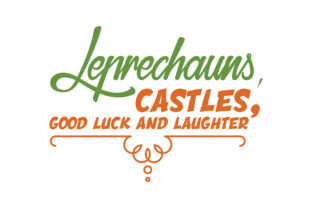 Leprechauns, Castles, Good Luck Quote Review