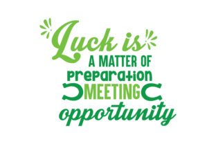 Luck Is Preparation Meeting Opportunity: A Designer’s Review