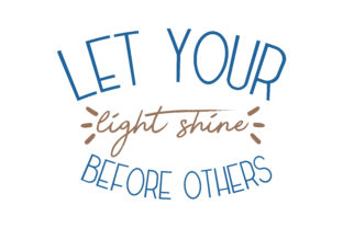 Review: Let Your Light Shine Before Others Embroidery Design