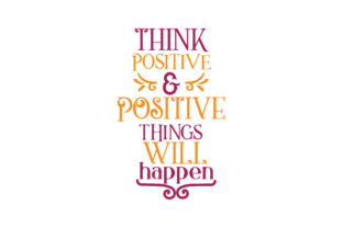 Review: Think Positive Positive Things Will Happen Design