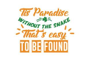 Review: Tis Paradise Without the Snake Quote Design