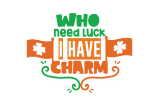 Review: Who Need Luck I Have Charm for Embroidery